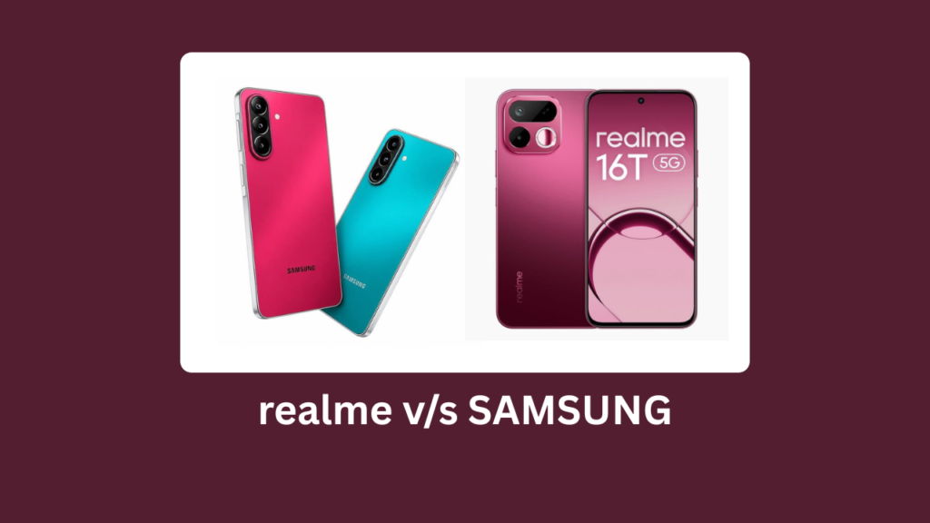 Realme vs Samsung: Which Brand Offers Better Value in 2026? june 2026 update (4)